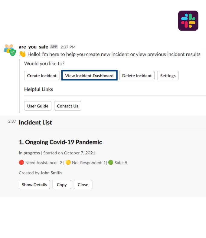 View real-time safety status of your team members.